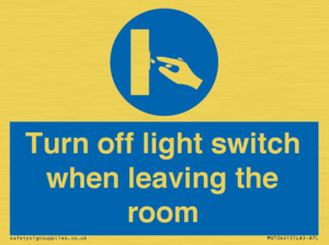 Turn off light switch when leaving the room